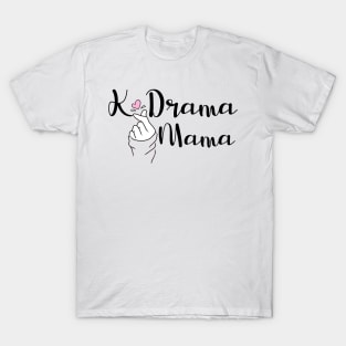 Kdrama Mama T-Shirt